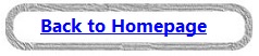 Online eligibility criteria questionnaire - Back to Homepage button